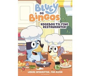 Barnebøker - Bluey - Bluey og Bingos kogebog til fine restauran - 9788702391763