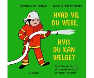 Barnebøker - Hvad vil du være hvis du kan vælge? - 9788775661886