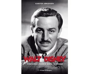 Kropp/sinn - Walt Disney - tegnefilmens ukronede konge - 9788794203265